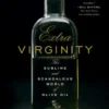 Extra Virginity: The Sublime and Scandalous World of Olive Oil