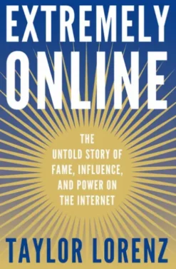 Extremely Online