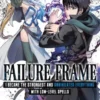 Failure Frame: I Became the Strongest and Annihilated Everything With Low-Level Spells (Manga) Vol. 9