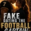 Fake Dating the Football Captain
