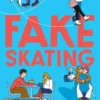 Fake Skating