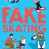 Fake Skating