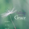 Falling into Grace