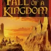 Fall of a Kingdom