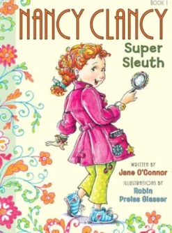 Fancy Nancy: Nancy Clancy, Super Sleuth