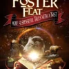 Fantastic Fables of Foster Flat Volume Two