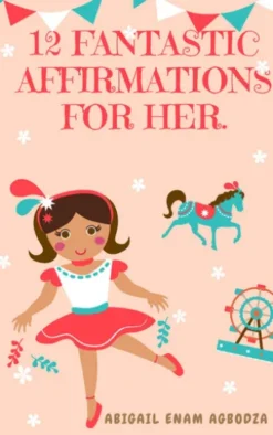 12 FANTASTIC AFFIRMATIONS FOR HER