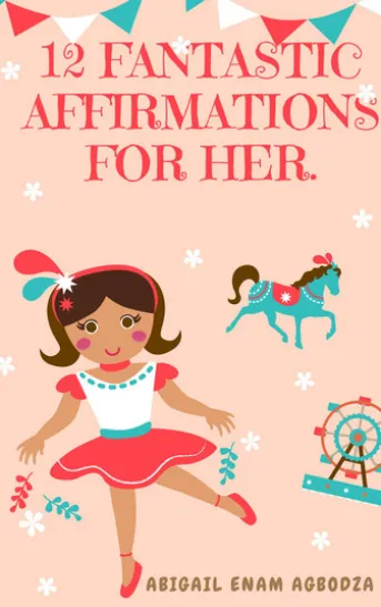 12 FANTASTIC AFFIRMATIONS FOR HER
