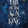 Fate of the Sun King