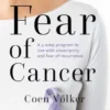 Fear of cancer