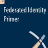 Federated Identity Primer