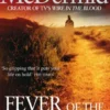 Fever Of The Bone