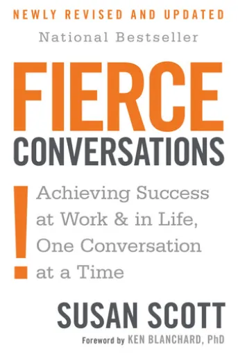 Fierce Conversations (Revised and Updated)