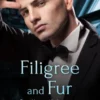 Filigree and Fur