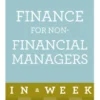 Finance For Non-Financial Managers In A Week