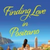 Finding Love in Positano