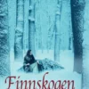 Finnskogen - Elämän kehto