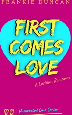 First Comes Love