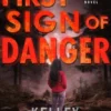 First Sign of Danger