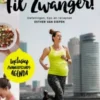 Fit zwanger