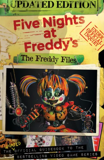 Five Nights At Freddy's: The Freddy Files (Updated Edition)