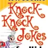 Flat-Out Awesome Knock-Knock Jokes for Kids