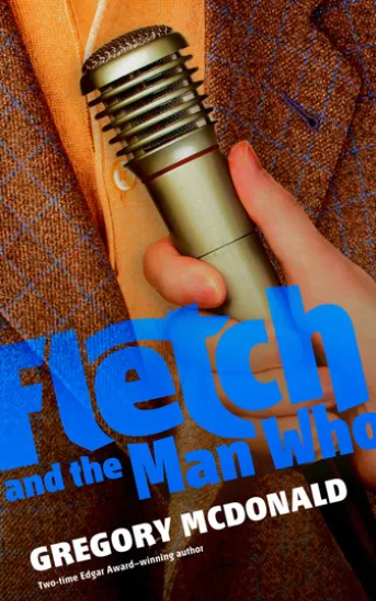 Fletch and the Man Who