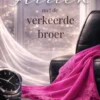 Flirten met de verkeerde broer