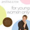 For Young Women Only