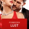 Forbidden Lust (Mills & Boon Desire) (Dynasties: Seven Sins, Book 2)