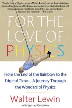 For the Love of Physics