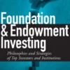 Foundation and Endowment Investing
