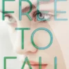 Free to Fall