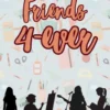 Friends 4-ever