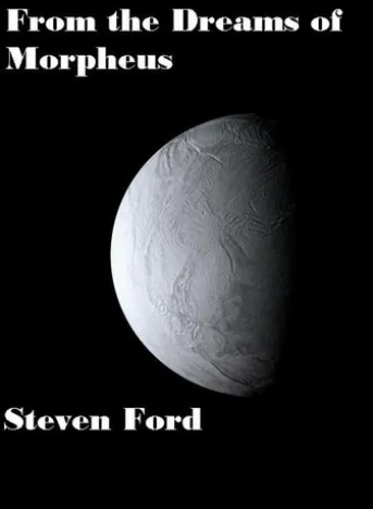 From the Dreams of Morpheus: Five Tales of Fantasy and Science Fiction