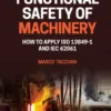 Functional Safety of Machinery