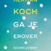 Ga je erover schrijven?
