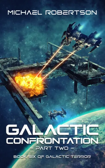 Galactic Confrontation: Part Two