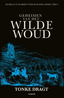 Geheimen van het Wilde Woud