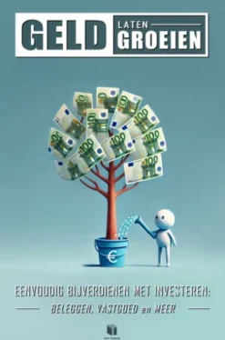 GELD LATEN GROEIEN