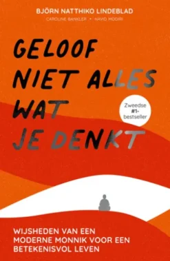 Geloof niet alles wat je denkt