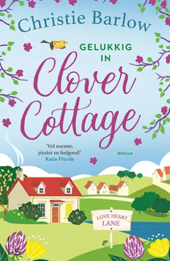Gelukkig in Clover Cottage