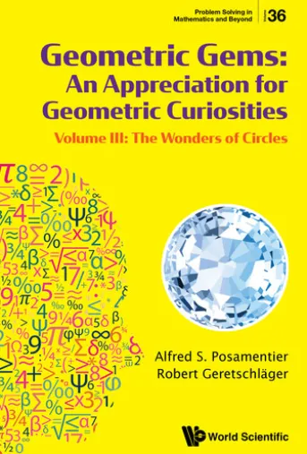 Geometric Gems: An Appreciation for Geometric Curiosities