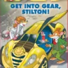 Geronimo Stilton #54: Get Into Gear, Stilton!