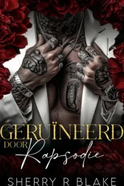 Geruïneerd Door Rapsodie