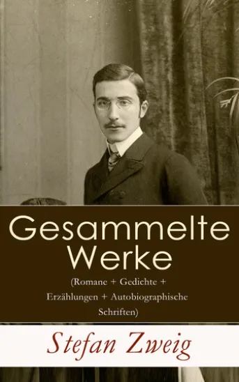 Gesammelte Werke (Romane + Gedichte + Erzählungen + Autobiographische Schriften)