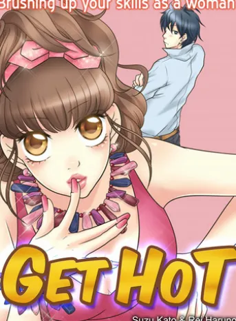Get hot