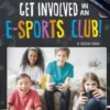 Get Involved in an E-sports Club!