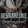 Gevaarlijke Geheimen