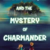 Ghost Island and the Mystery of Charmander
